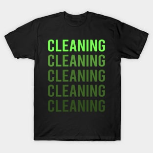 Green Text Cleaning T-Shirt